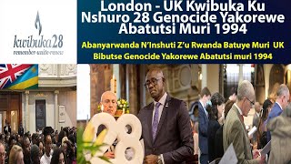 #Kwibuka28: London - Kwibuka Ku Nshuro Ya 28 Genocide Yakorewe Abatutsi Muri 1994