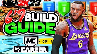 Best Build on NBA 2K23 6'9 Build Guide : How to SAVE VC + Badge Points !