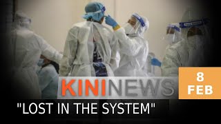 #KiniNews: Covid-19 patient left in the dark after testing positive