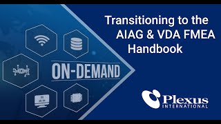 Transitioning to the AIAG & VDA FMEA Handbook | Plexus International