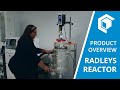 Radleys 20L Reactor Overview