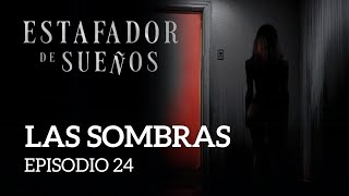 24 - Liliana Soledad Regueiro - Estafador de Sueños - Las Sombras