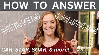 Master Interview Questions with CAR, STAR, SOAR: Top Frameworks Revealed!