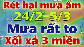 Dự báo thời tiết mới nhất ngày mai 24/2/2025 | dự báo bão mới nhất | thời tiết 3 ngày tới