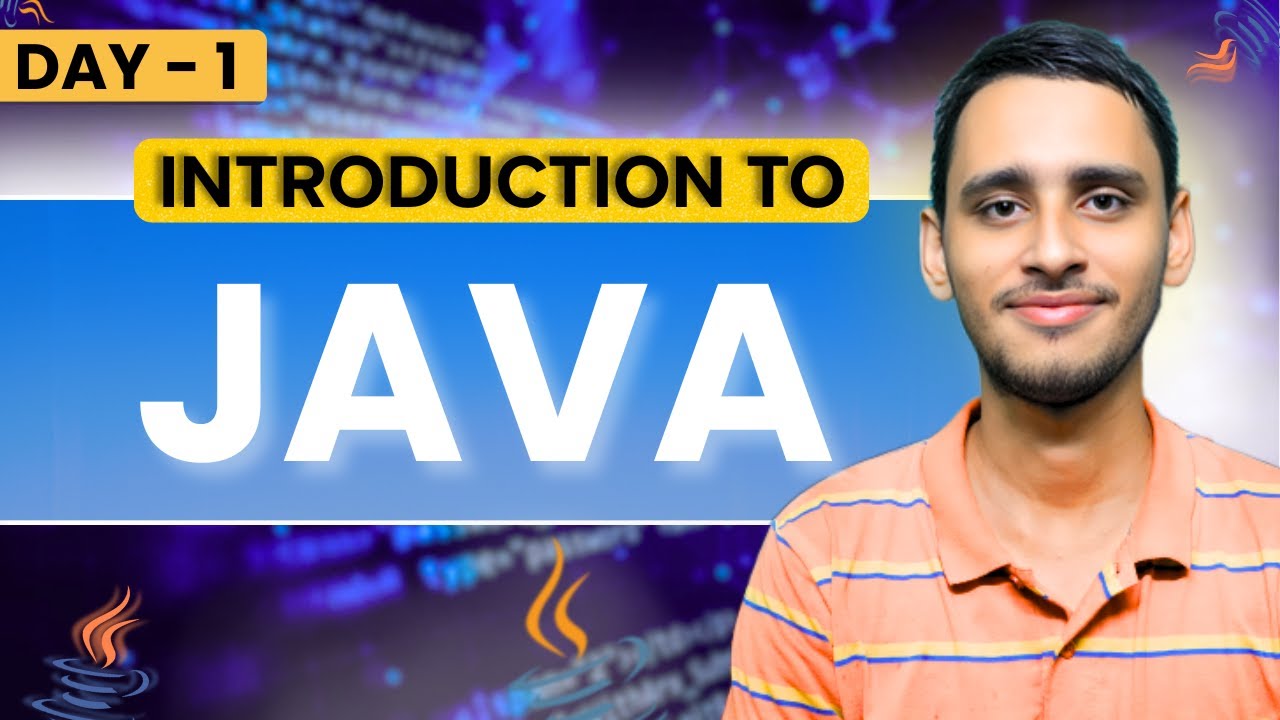 Introduction To Java First Java Program Tutorial Day 1 Youtube