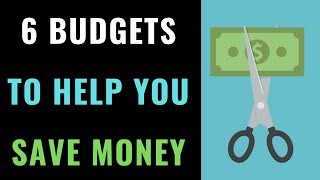 The 6 Styles of Budgeting Explained | How to Make A Budget