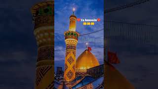 Hazarat imam hussain karbala shrif 🤲🤲🤲