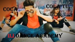 COCA COLA TU | SWAG FREE | ILI DANCE ACADEMY | DIR: RAGINI B. TIWARI