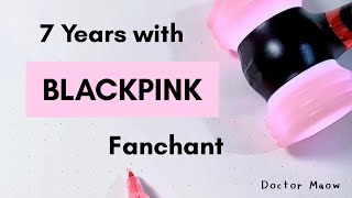 7 Songs of BLACKPINK, 7 Years with BLACKPINK 🖤🩷 #blackpink #fanchant #kpop #concert #doctormaow