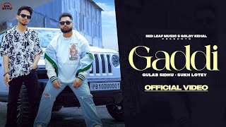 Gaddi (Watsapp Status) Gulab Sidhu | Sukh Lotey | New Punjabi Songs 2023 | Latest Punjabi Songs ||