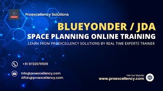 Blueyonder / JDA Space Planning Online training by Industry Experts Trainer by Proexcellency