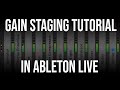 Gain Staging Tutorial