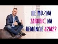 ILE MOŻNA ZAROBIĆ NA REMONCIE 42m2?