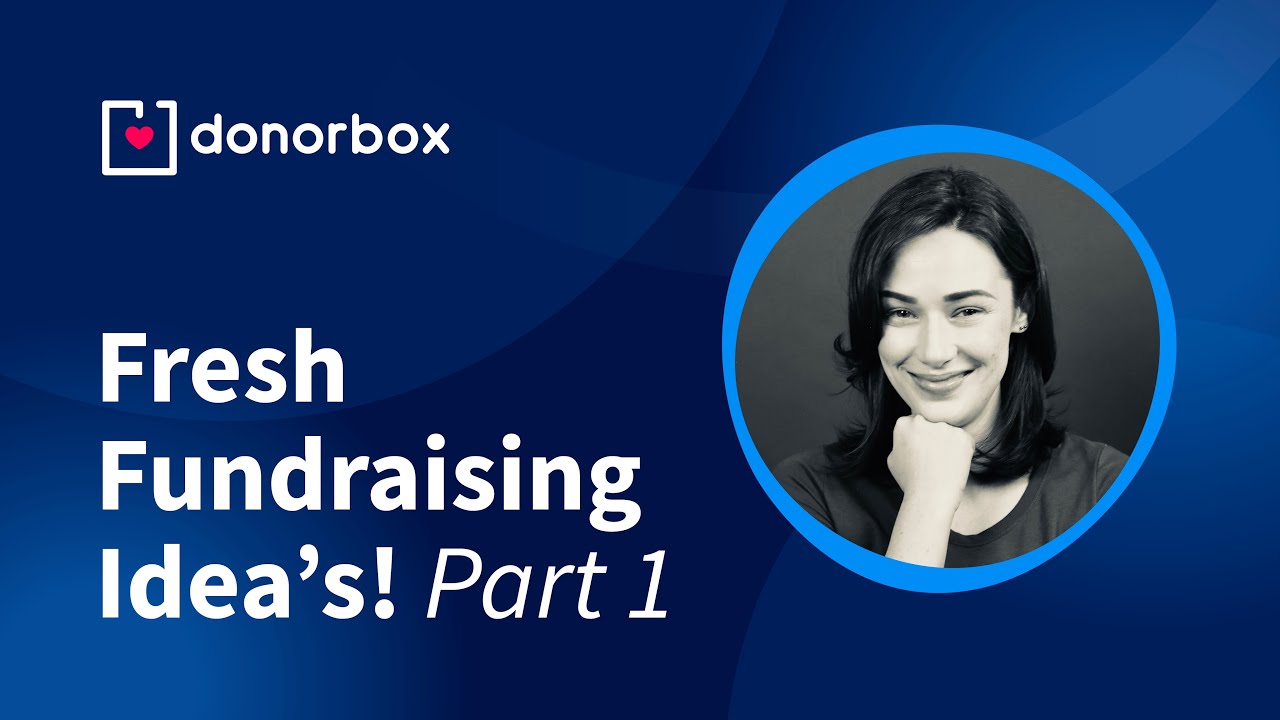 Fundraising Ideas For Nonprofits | Episode 01 | Donorbox - YouTube