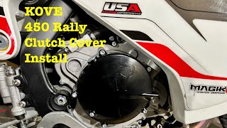 Kove 450 Rally - Clutch Cover Install