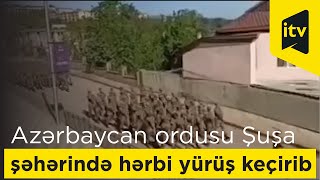 Azərbaycan ordusu Şuşa şəhərində \