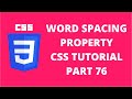 Word Spacing Property CSS | CSS Tutorial Part 76