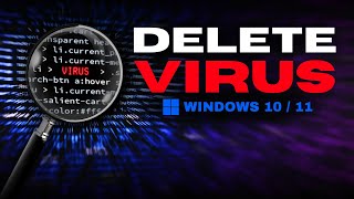 How To Delete All Viruses On Windows 10/11 ✅ Remove Virus \u0026 Malware From Your PC/Laptop ⚠️