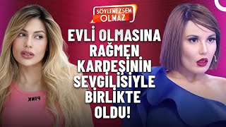 Ablası Hakkında Şaşırtıcı İddialarda Bulundu! | Bahar Candan