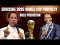 🚨 SHOCKING! Pastor Chris Oyakhilome & Uebert Angel EXPOSE What Will Happen in FIFA 2026 World Cup 😱
