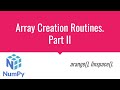 NumPy Tutorial Series: 04 - Create NumPy Array II - arange(), linspace()