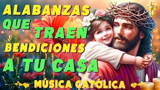 💝Música Católica 2024🍒Hermosas Canciónes Para Alabar A Dios💝Intenta Escuchar Est