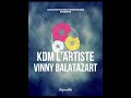 VINNY_BALATAZART_FEAT_KDM L’ARTISTE_DANCE