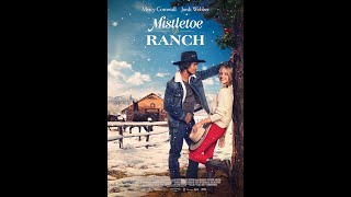 MISTLETOE RANCH (2022) | Mercy Cornwall , Jordi Webber