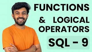 FUNCTIONS & LOGICAL OPERATORS (AND OR NOT BETWEEN IN ) | SQL Mastery Ep - 9 | code io - Tamil