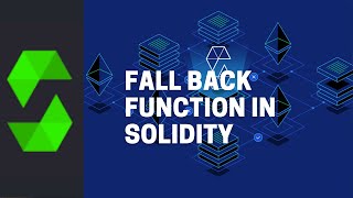 Fall Back Function in Solidity I Solidity Tutorial