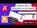 MAT-TABLE | Material UI Table with pagination sorting & filtering | |Angular15 - MaterialUI Tutorial