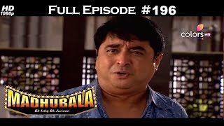 Madhubala - Full Episode 196 - With English Subtitles