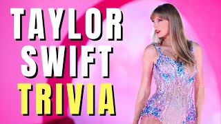 Taylor Swift Trivia | The Ultimate Swiftie Quiz | 35 Questions!