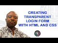 Transparent Login Form Using HTML and CSS | Step-by-Step Tutorial
