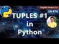 Tuples in Python Explained | How to Create Tuples Using Tuple Contructor #pythontutorial