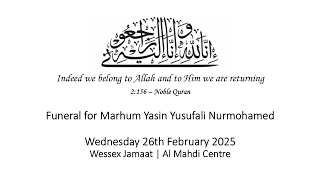 Fatiha Majlis for Marhum Yasin Yusufali Nurmohamed - Wessex Jamaat