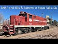 BNSF and Ellis & Eastern In Sioux Falls, SD - RE #7