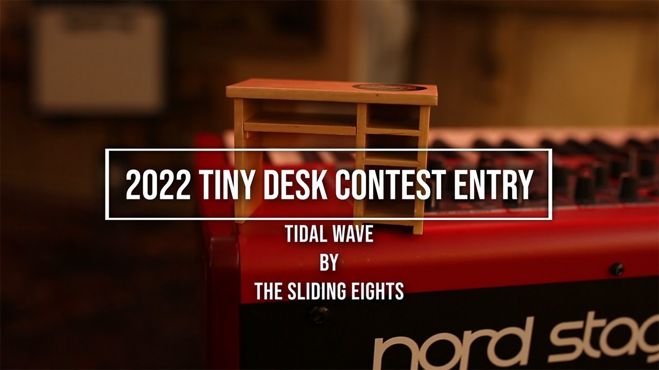 Tiny Desk Contest 2022 Tidal Wave By The Sliding Eights 2022 Youtube