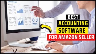 Best Accounting Software For Amazon Sellers In 2026 | Bookkeeping For Amazon FBA Seller