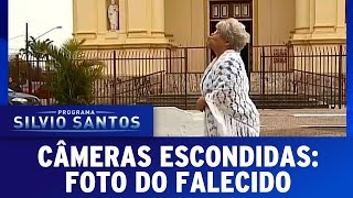 Câmeras Escondidas (03/04/16) - Foto do Falecido