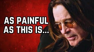 Ozzy Osbourne's 'Painful' Announcement About His Future