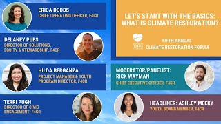 Let's start with the basics what is climate restoration | Fifth Climate Restoration Forum