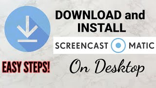 How to download and install Screencast o matic app on Desktop