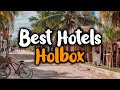 Best Hotels in Holbox - For Families, Couples, Work Trips, Luxury & Budget