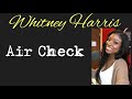 Whitney Harris Air Check