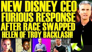 New Disney CEO INSULTS THE PUBLIC After BLACK HELEN OF TROY Backlash Destroys The Odyssey!