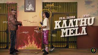 Kaathu Mela Kaathi Keela | Pall Dabba X ofRo | Tamil Song | Mohan Music