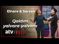 Elnarə Abdullayeva & Sərxan Kərəmoğlu - Qaldım yalvara-yalvara