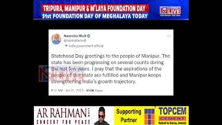 Tripura, Manipur and M’laya celebrating foundation day today