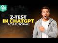 How To Z-Test In ChatGPT [2026 Full Guide]